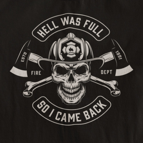 Tričko Fireman Hell was Full - EDITOVATELNÉ