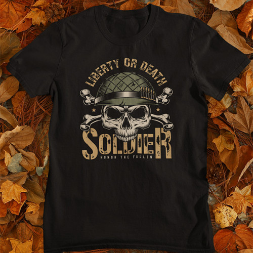 Tričko Soldiers Liberty or Death - EDITOVATELNÉ