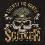 Tričko Soldiers Liberty or Death - EDITOVATELNÉ